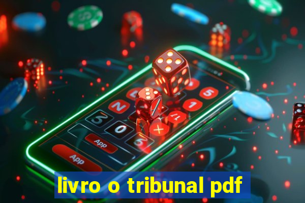 livro o tribunal pdf